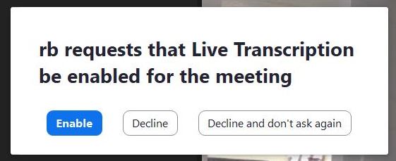 Zoom pop up to enable Live Transcript